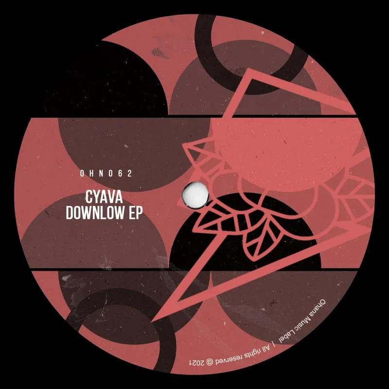 Cyava - Downlow EP [Ohana Music]