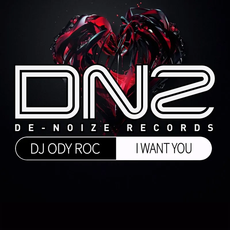 DJ Ody Roc - I Want You [De-Noize Records]