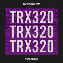 Dario Nuñez - You Know [Toolroom Trax]