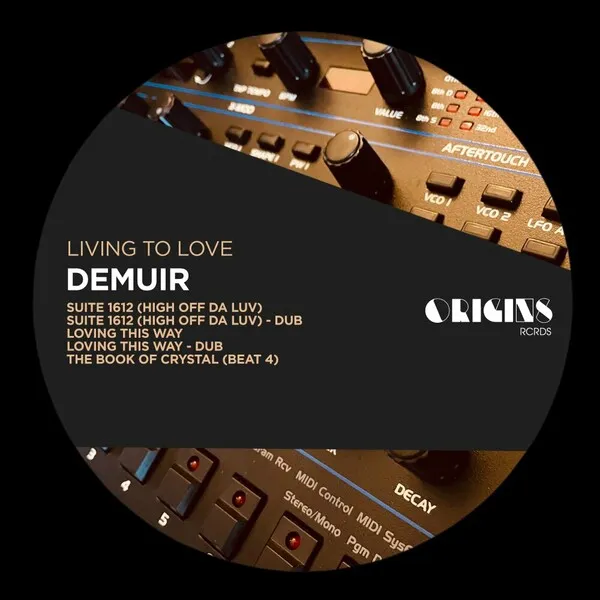 Demuir - Living To Love [ORIGINS RCRDS]
