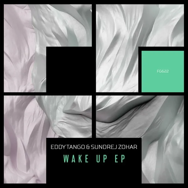 Eddy Tango, Sundrej Zohar – Wake Up EP