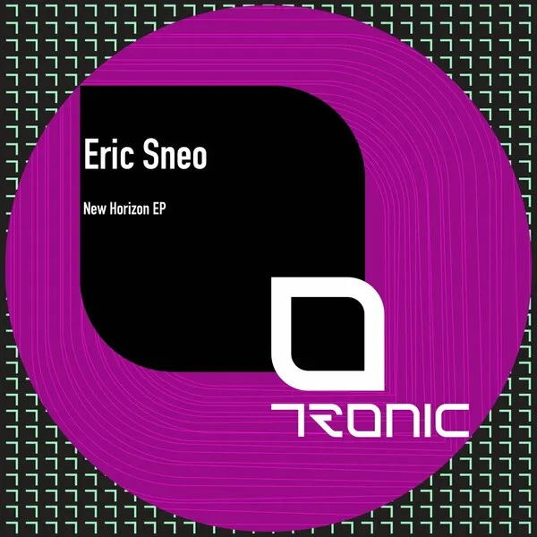 Eric Sneo - New Horizon EP [Tronic]