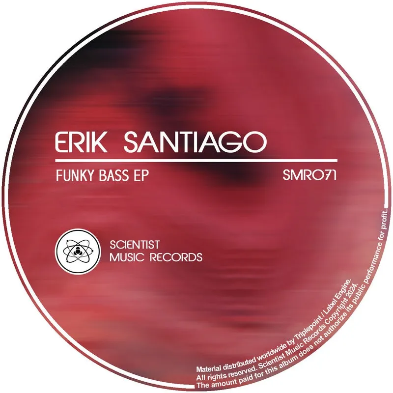 Erik Santiago - Funky Bass EP [Scientist Music Records]