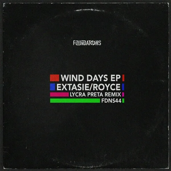 Extasie, Royce Laroca – Wind Days