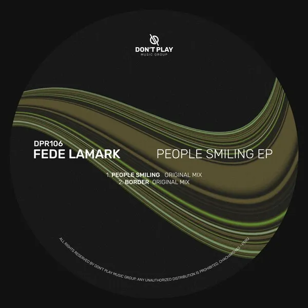 Fede Lamark - People Smiling EP [Don't Play Recordings]