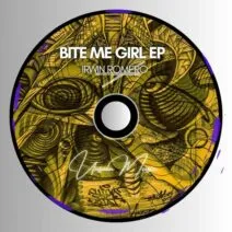 Irwin Romero – Bite Me Girl EP