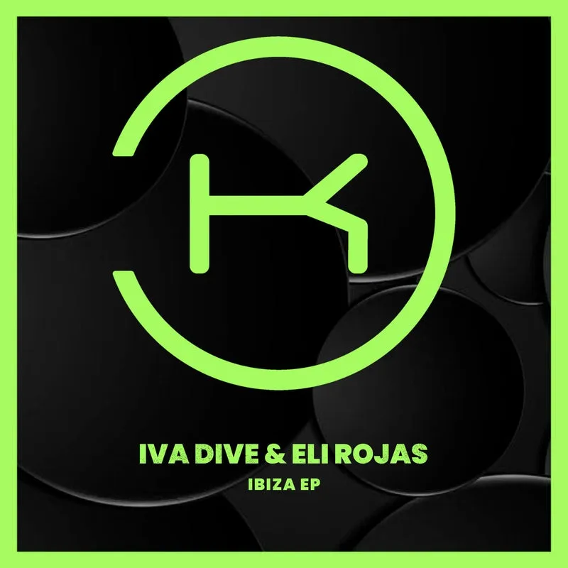Iva Dive, Eli Rojas - Ibiza [Klaphouse Records]