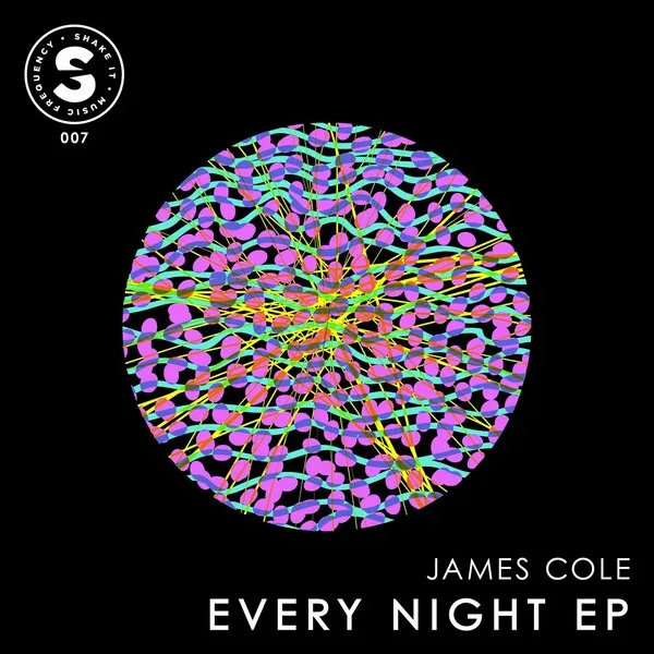 James Cole - Every Night EP [Shake It Music Frequency]