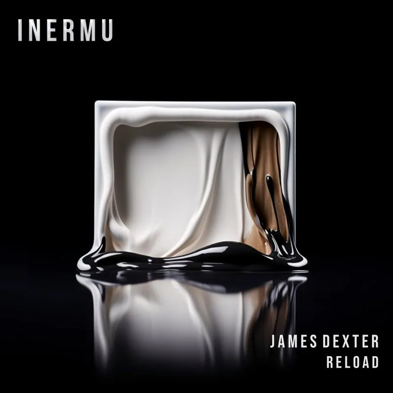 James Dexter - Reload [Inermu]