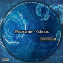 JfAlexsander - Colonias [Survivor Records]