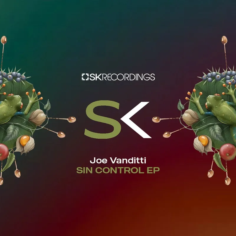 Joe Vanditti - Sin Control [SK Recordings]