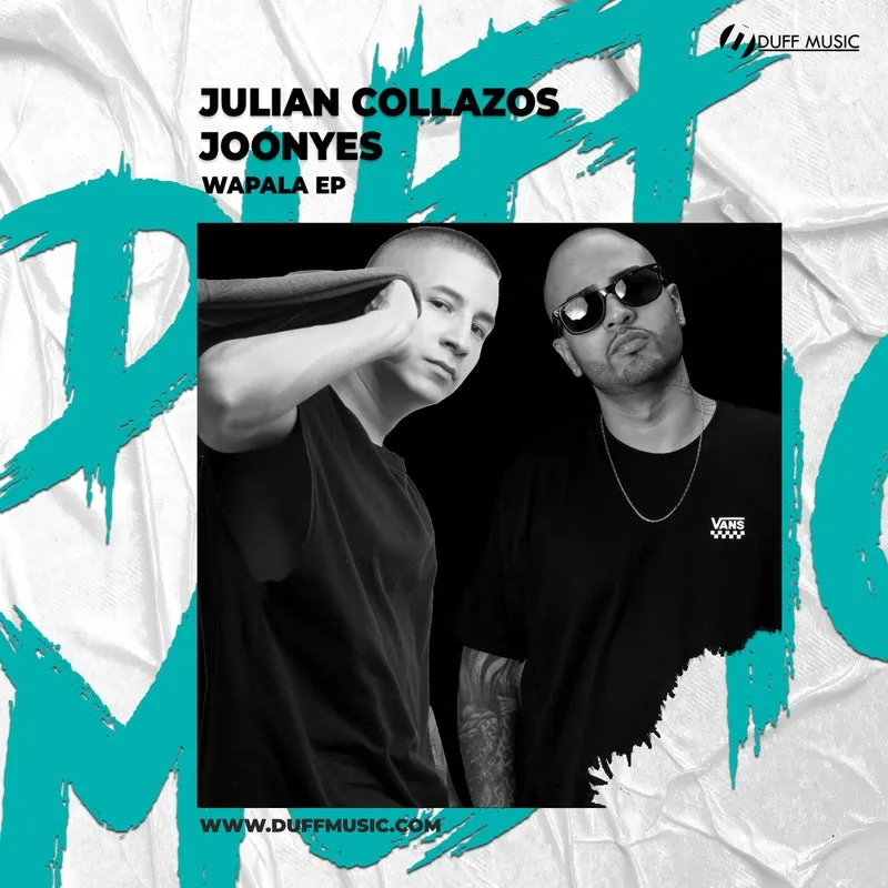 Julian Collazos, Joonyes - Wapala EP [Duff Music]