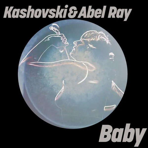 Kashovski, Abel Ray - Baby [Get Physical Music]