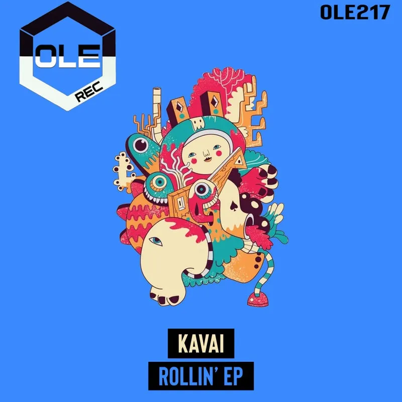 Kavai - Rollin' EP [Ole Rec]