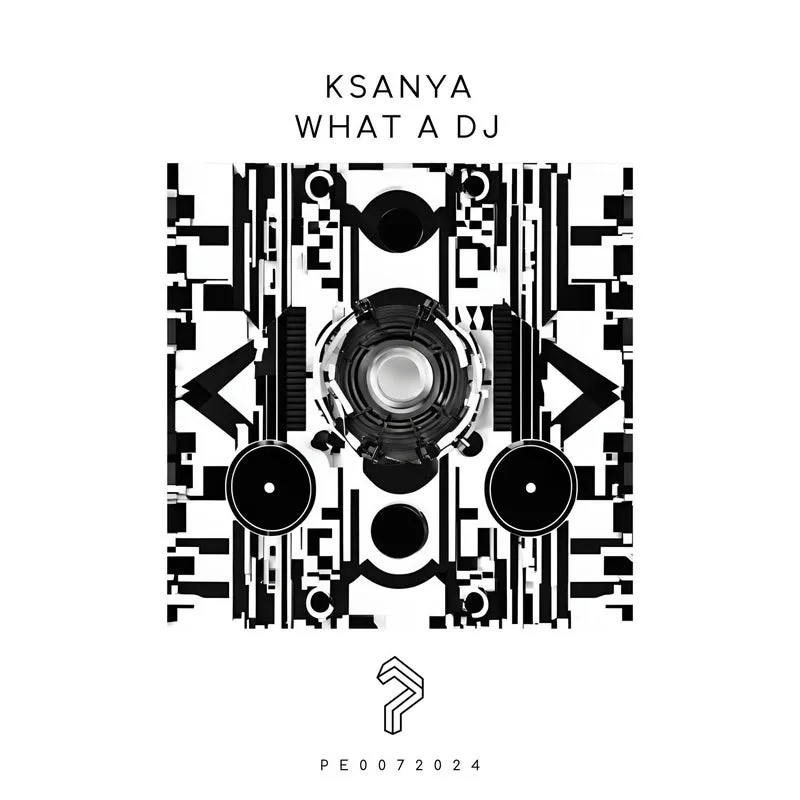 Ksanya - What A DJ [Pure Enjoyment Recording]