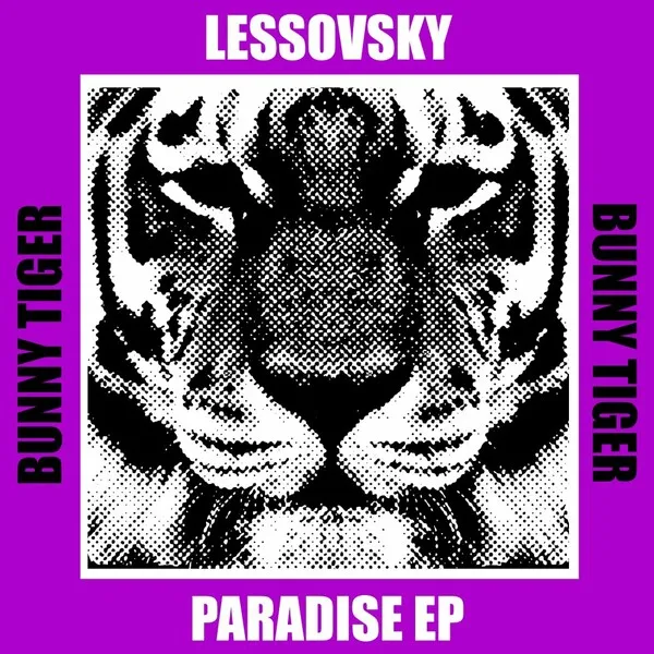 Lessovsky - Paradise EP [Bunny Tiger]