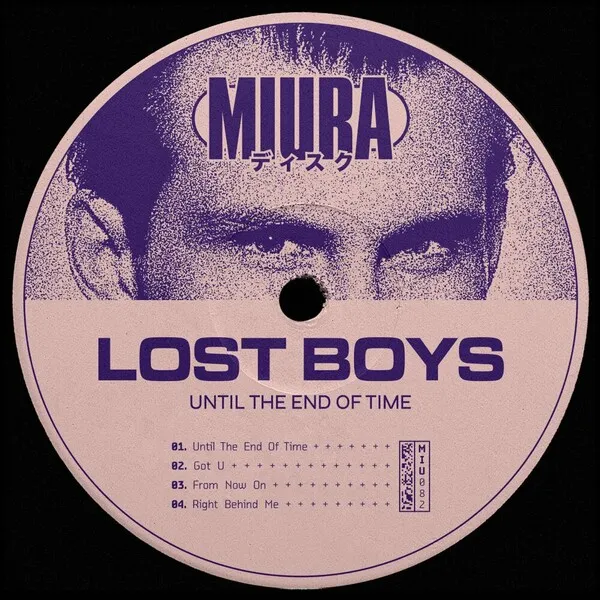 Lost Boys - Until The End Of Time [Miura Records]