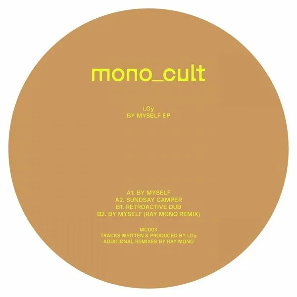 Loy - By Myself [mono_cult]