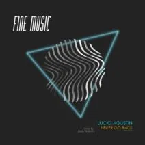 Lucio Agustin – Never Go Back
