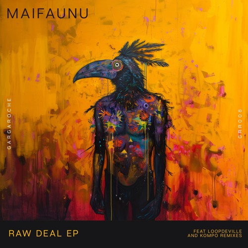 Maifaunu - Raw Deal [Gargaroche]