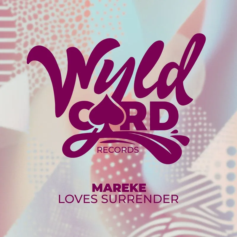 Mareke - Loves Surrender [WyldCard]