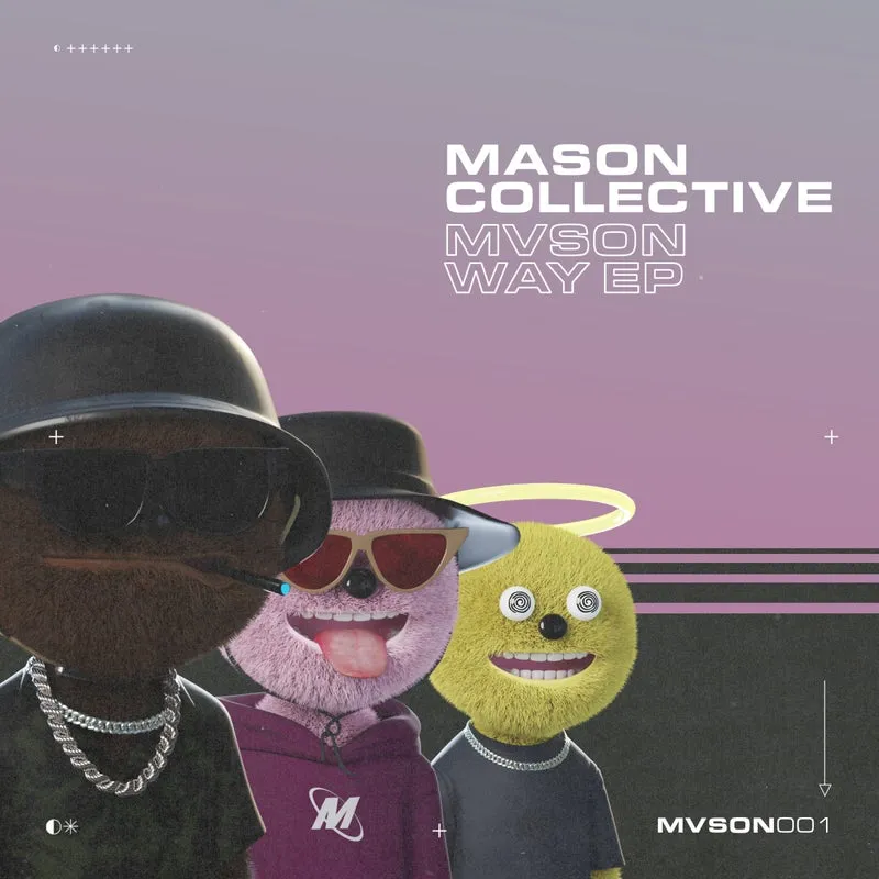 Mason Collective - MVSON WAY EP [MVSON]