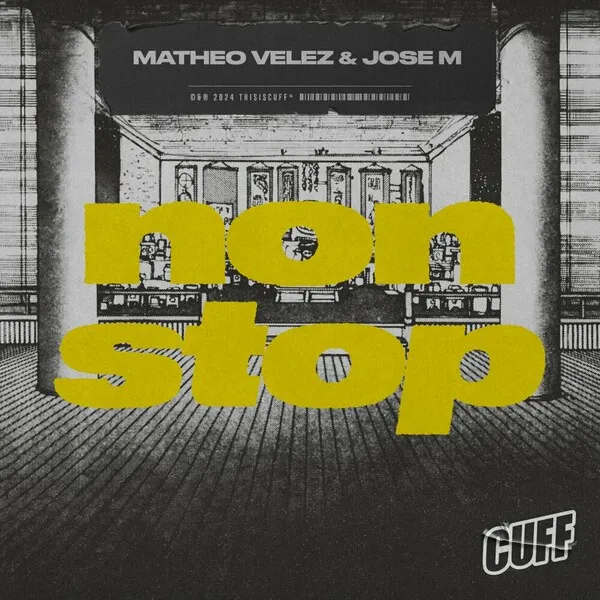 Matheo Velez - Non Stop [CUFF]