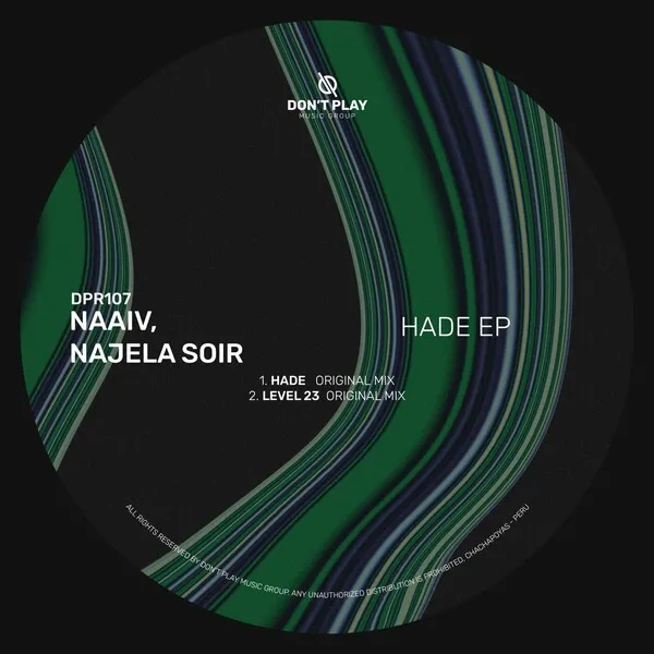 NAAiV, Najela Soir - Hade EP [Don't Play Recordings]