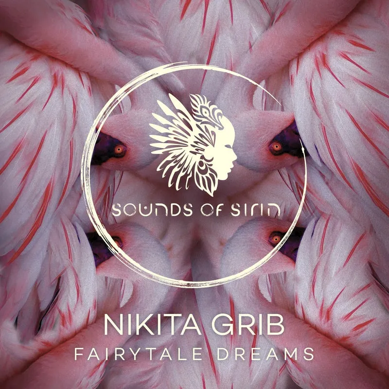 Nikita Grib - Fairytale Dreams [Sounds Of Sirin]