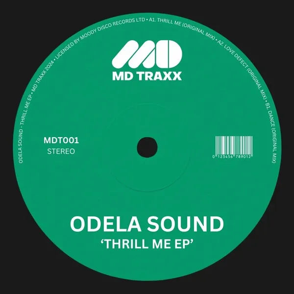 Odela Sound - Thrill Me EP [MD Traxx]
