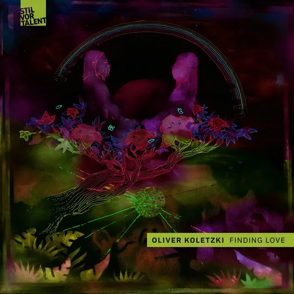 Oliver Koletzki - Finding Love [Stil Vor Talent Records]