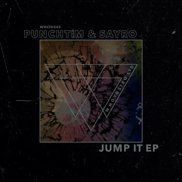 PUNCHTIM, Sayro - Jump It EP [Whoyostro LTD]