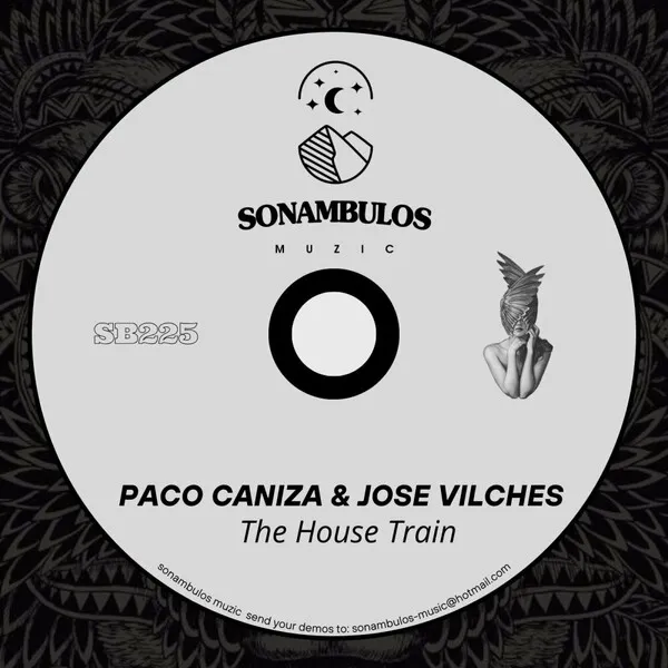 Paco Caniza, Jose Vilches – The House Train