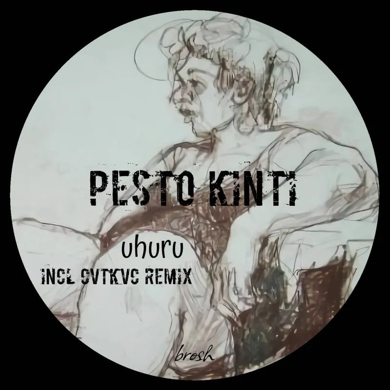 Pesto Kinti - Uhuru [brosh]