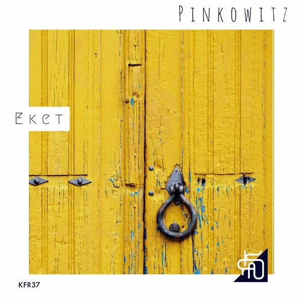 Pinkowitz - Eket [Keyfound]