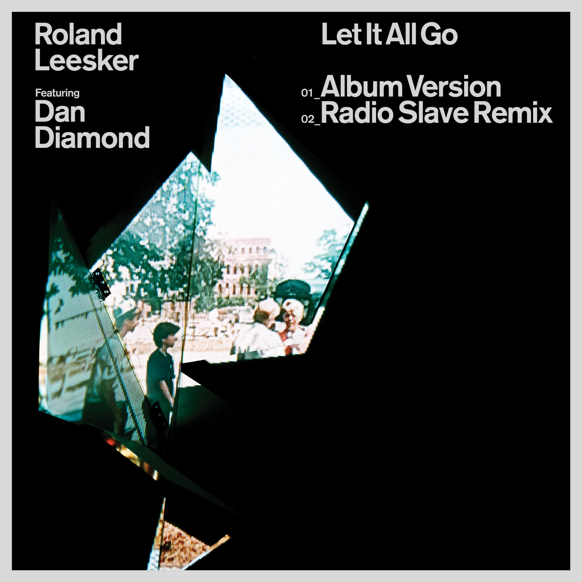 Roland Leesker - Let It All Go (feat. Dan Diamond) [Get Physical Music]