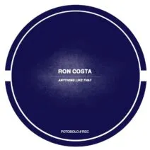 Ron Costa - Anything Like That [Potobolo Records]