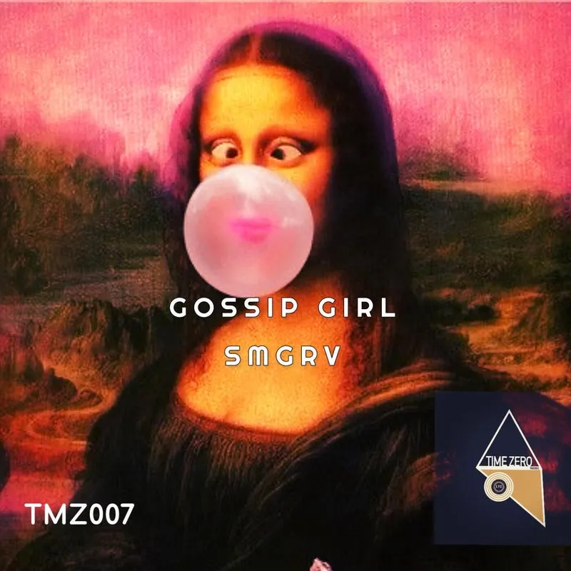 SMGRV - Gossip Girl [TimeZero Records]