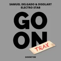 Samuel Delgado, Disolart - Electro Stab [Go On Trax]