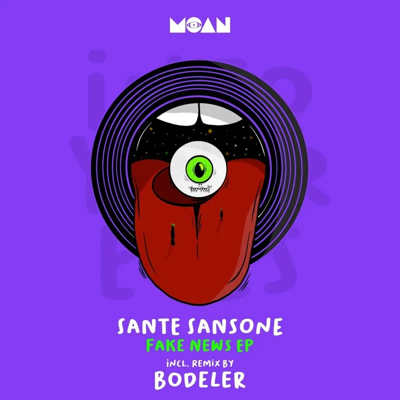 Sante Sansone - Fake News EP [Moan]