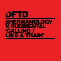 Shermanology - Calling _ Like A Train [DFTD]