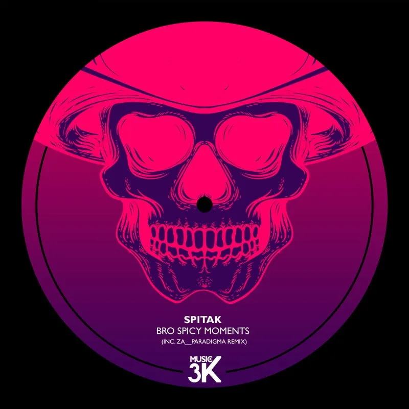 Spitak - Bro Spicy Moments [Audio3K Music]