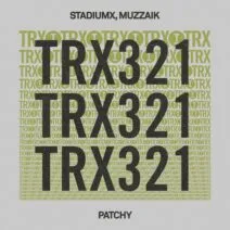 Stadiumx, Muzzaik - Patchy [Toolroom Trax]
