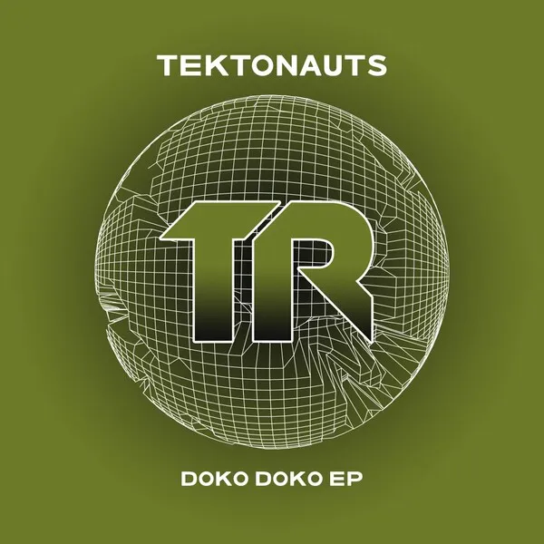 Tektonauts - Doko Doko EP [Transmit Recordings]
