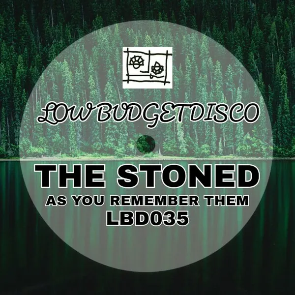 The Stoned - As You Remember Them [Low Budget Recordings_ Disco]