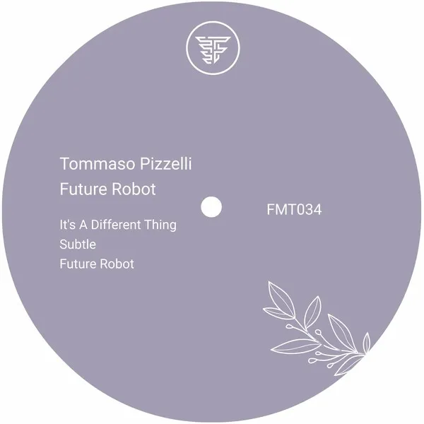 Tommaso Pizzelli - Future Robot [Farmat]