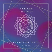 Urreloo - The Way [DETAILED CUTS]