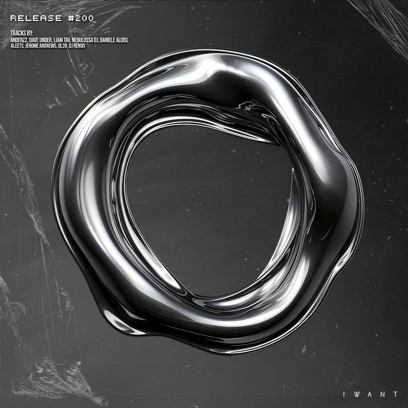 VA - Release 200 [IWANT Music]