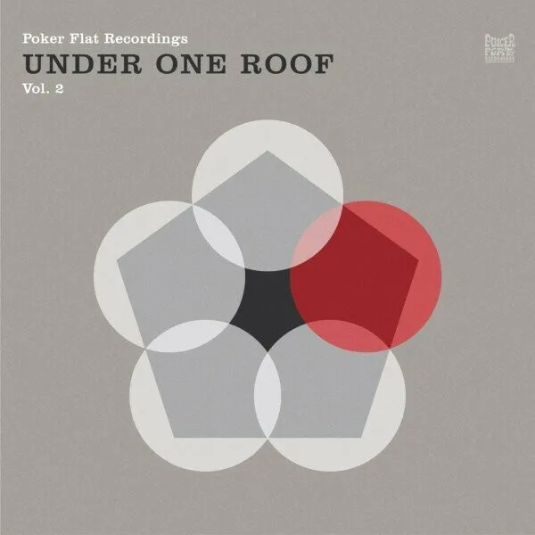 Various Artists - Under One Roof, Vol. 2 [Poker Flat Recordings]