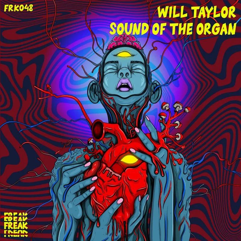 Will Taylor (UK) - SOUND OF THE ORGAN [FREAK]